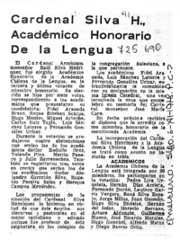 Cardenal Silva H., Académico honorario de la Lengua.