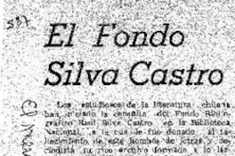 El fondo de Silva Castro.