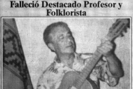 Falleció destacado profesor y folklorista.