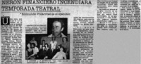 Nerón financiero incendiará temporada teatrl.