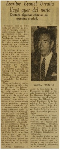 Escritor Evanel Urrutia llegó ayer del norte.
