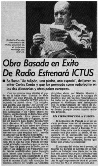 Obra basada en éxito de radio estrenará ICTUS.