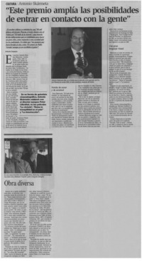 Este premio amplía las posibilidades de entrar en contacto con la gente