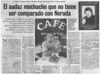 El audaz muchacho que no teme ser comparado con Neruda: [entevistas]