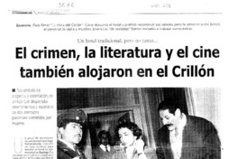El Crimen, la literatura y el cine también alojaron en El Crillón.