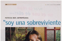 Soy una sobreviviente de la amargura" : [entrevistas]