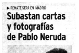 Subastan cartas y fotografías de Pablo Neruda