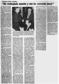 "He trabajado mucho y me he cansado poco"