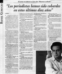 Los periodistas hemos sido cobardes en estos últimos diez años" : [entrevistas]