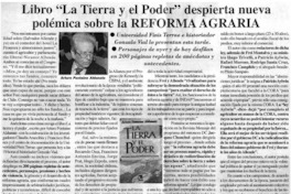 Libro "La tierra y el poder" despierta nueva polémica sobre la Reforma Agraria