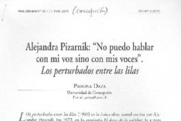Alejandra Pizarnik: "no puedo hablar con mi voz sino con mis voces"