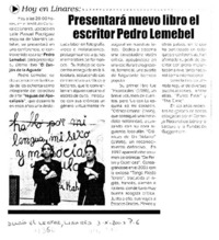 Presentará nuevo libro el escritor Pedro Lemebel.
