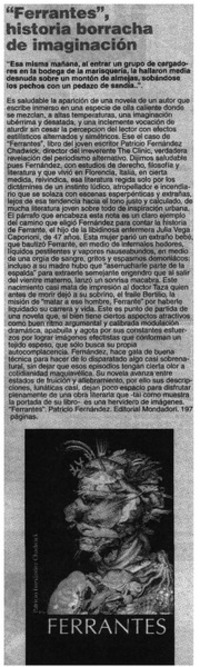 Ferrantes", historia borracha de imaginación
