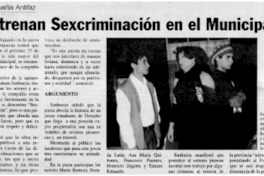 Estrenan sexcriminación en el Municipal.