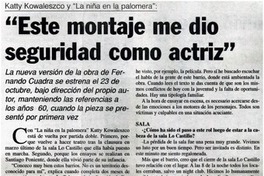 Este montaje me dió seguridad como actriz" [entrevistas]