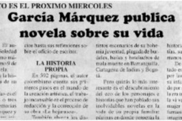 García Márquez publica novela sobre su vida