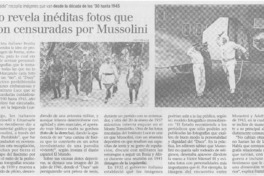 Libro revela inéditas fotos que fueron censuradas por Mussolini.