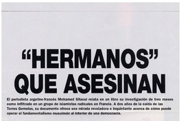 Hermanos" que asesinan