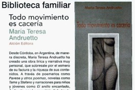 Todo movimiento es cacería.