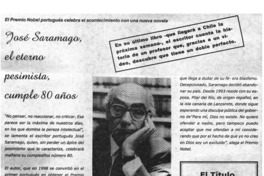 José Saramago, el eterno pesimista, cumple 80 años.