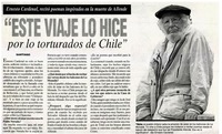 este viaje lo hice por lo torturados de Chile".