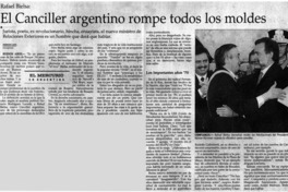 El canciller argentino rompe todos los moldes