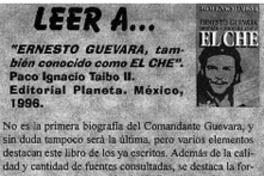 Ernesto Guevara, también conocido como EL CHE".