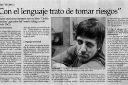 "Con el lenguaje trato de tomar riesgos"