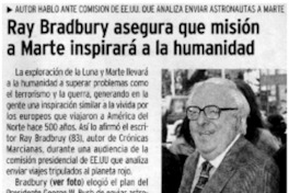 Ray Bradbury asegura que misión a Marte inspirará a la humanidad