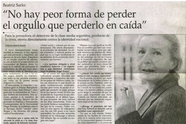 "No hay peor forma de perder el orgullo que perderlo en caída"