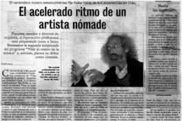 El acelerado ritmo de un artista nómade