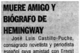 Muere amigo y biógrafo de Hemingway.