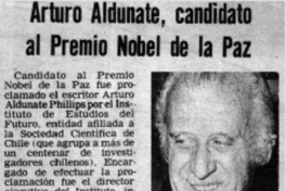 Arturo Aldunate, candidato al premio Nobel de la Paz.