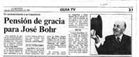 Pensión de gracia José Bohr.