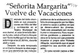 "Señortia Margarita " vuelve de vacaciones.