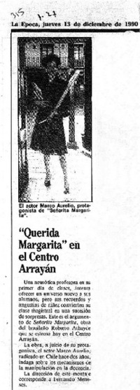 "Querida Margarita" en el centro Arrayán