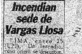 Incendian sede de Vargas Llosa.