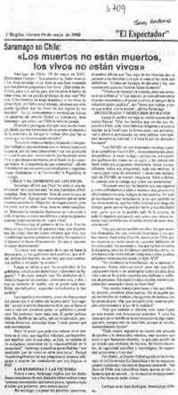 Los muertos no están muertos, los vivos no están vivos".