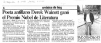 Poeta antillano Dereck Walcott ganó el Premio Nobel de Literatura.