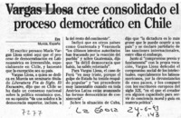 Vargas Llosa cree consolidado el proceso democrático en Chile.