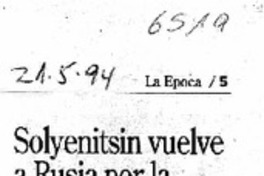 Solyenitsin vuelve a Rusia por la región del Gulag
