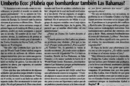 Umberto Eco, ¿habría que bombardear también Las Bahamas?
