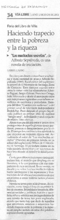 Haciendo trapecio entre la pobreza y la riqueza