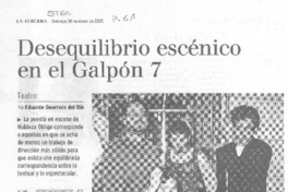 Desequilibrio escénico en el Galpón 7 :