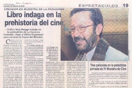 Creador en muestra de la Patagonia : libro indaga en la prehistoria del cine