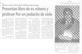 Del autor nacido en Río Hurtado, Guillermo Araya Carvajal presentan libro de ex minero y profesor
