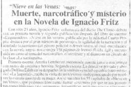 "Nieve en las venas": Muerte, narcotráfico y misterio en la novela de Ignacio Fritz