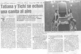 Tatiana y Tichi se echan una canita al aire