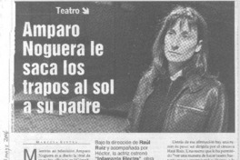 Amparo Noguera le saca los trapos al sol a su padre