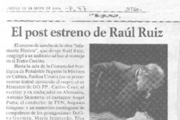 El Post estreno de Raúl Ruiz